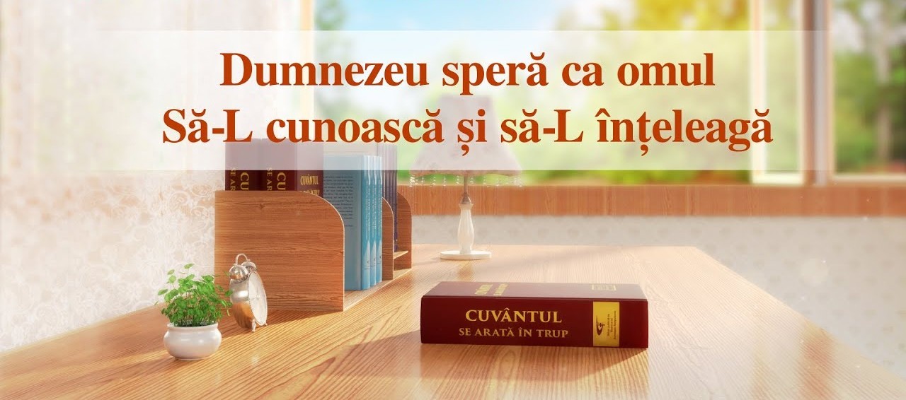 DUMNEZEU SPERA CA OMUL SA-L CUNOASCA SI SA-L INTELEAGA DUMNEZEU SPERA CA OMUL SA-L CUNOASCA SI SA-L INTELEAGA