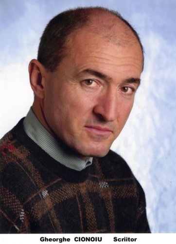 GHEORGHE CIONOIU - SCRIITOR SI DISIDENT ANTICOMUNIST GHEORGHE CIONOIU - SCRIITOR SI DISIDENT ANTICOMUNIST