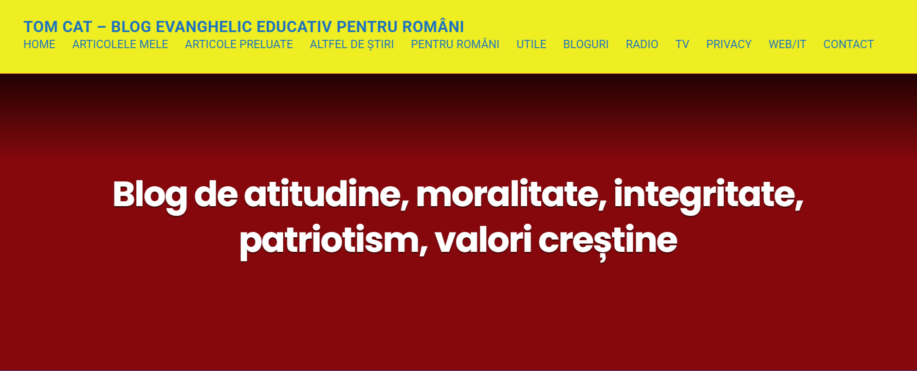 TOM CAT - BLOG EVANGHELIC EDUCATIV PENTRU ROMANI TOM CAT - BLOG EVANGHELIC EDUCATIV PENTRU ROMANI